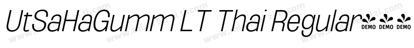 UtSaHaGumm LT Thai Regular字体转换